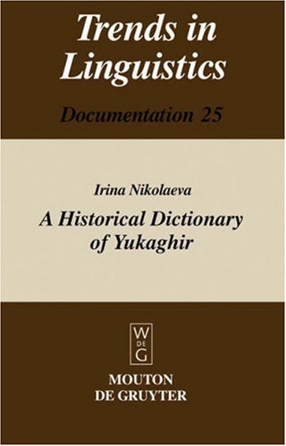 A Historical Dictionary of Yukaghir