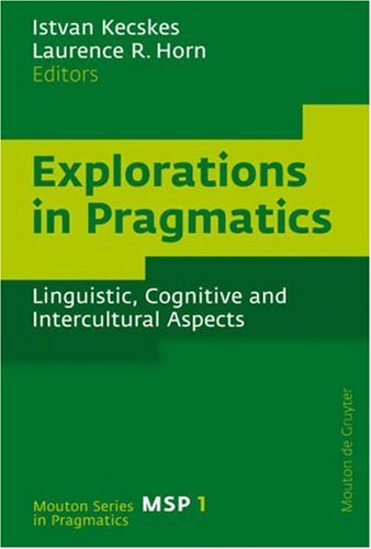 Explorations in Pragmatics