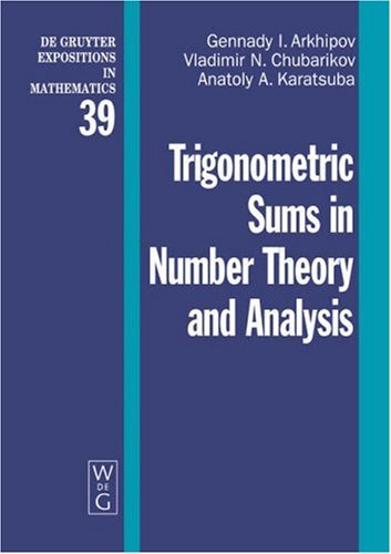 Trigonometric Sums in Number Theory and Analysis