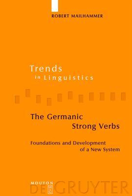 The Germanic Strong Verbs