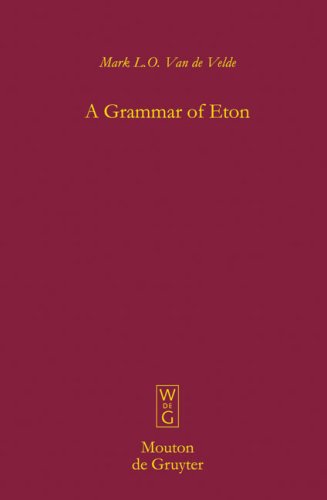 A Grammar Of Eton (Mouton Grammar Library)