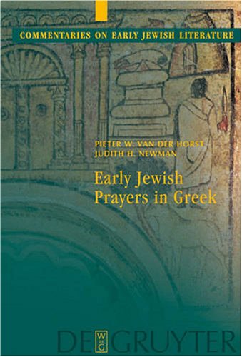 Early Jewish Prayers in Greek