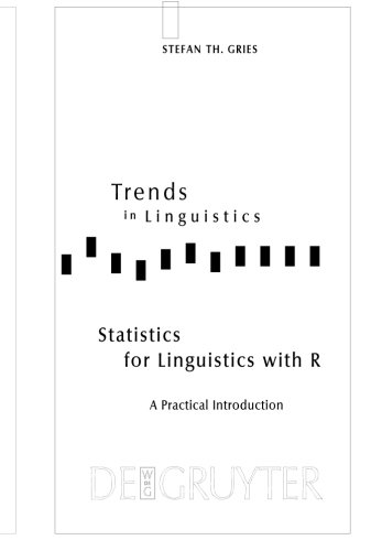 Statistics for Linguistics with R