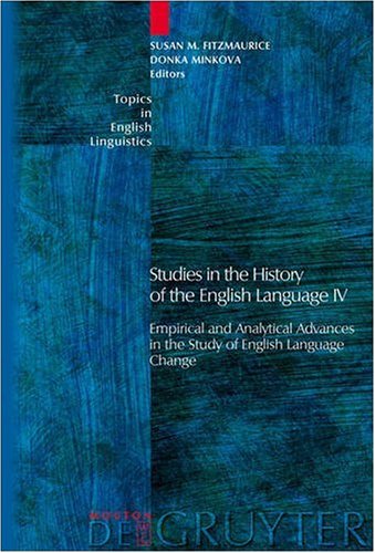 Studies in the History of the English Language IV