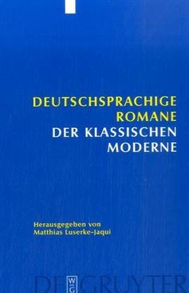 Deutschsprachige Romane Der Klassischen Moderne