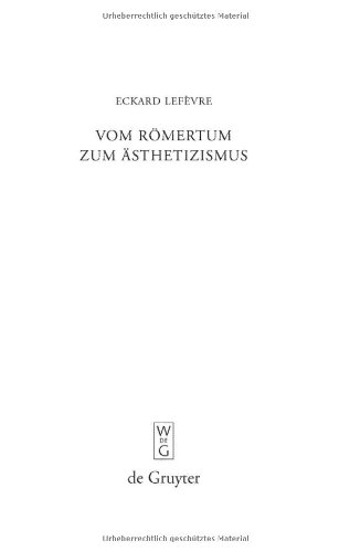 Vom Romertum Zum Asthetizismus