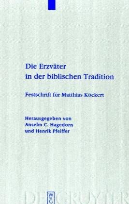 Die Erzv�ter in Der Biblischen Tradition