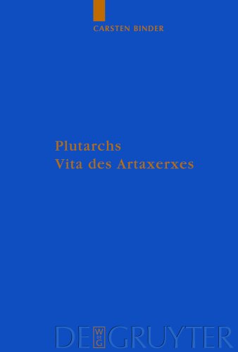 Plutarchs Vita Des Artaxerxes