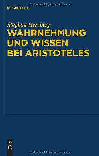 Wahrnehmung Und Wissen Bei Aristoteles