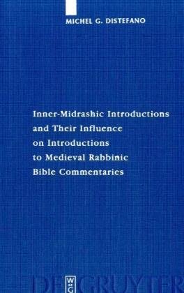 Inner-Midrashic Introductions and Their Influence on Introductions to Medieval Rabbinic Bible Commentaries