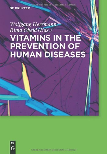 Vitamins in the Prevention of Human Diseases