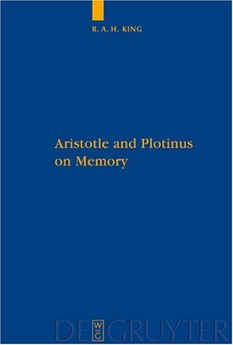 Aristotle And Plotinus On Memory (Quellen Und Studien Zur Philosophie)