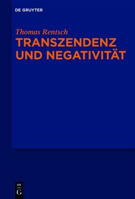 Transzendenz Und Negativitat