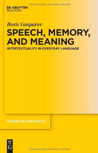 Speech, Memory, and Meaning