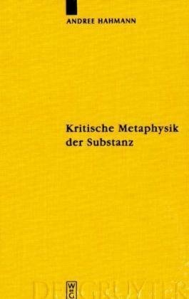 Kritische Metaphysik der Substanz