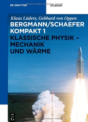 Klassische Physik - Mechanik Und Wärme