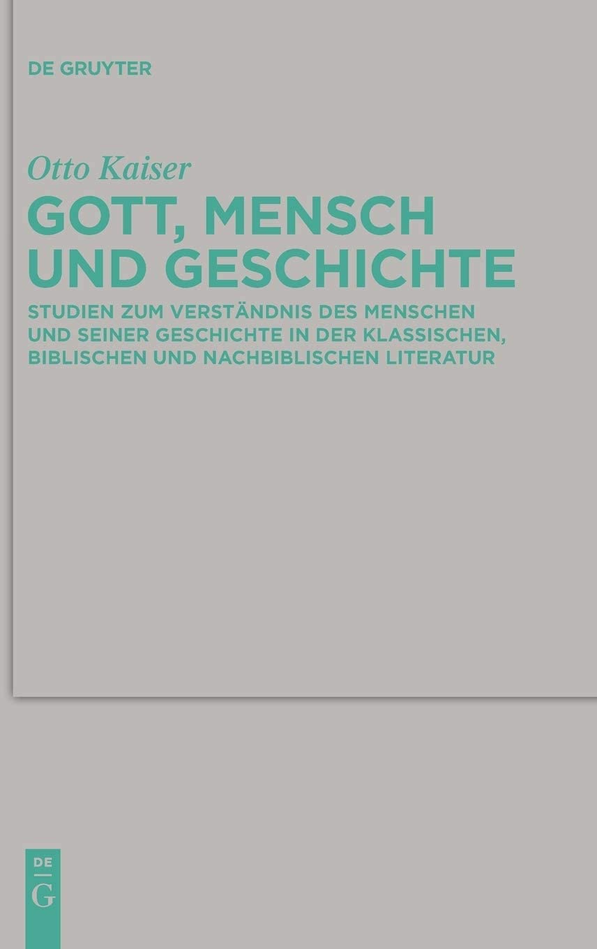 Gott, Mensch Und Geschichte