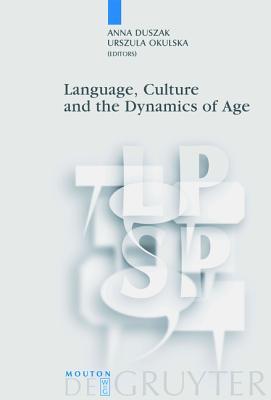 Language, Culture and the Dynamics of Age