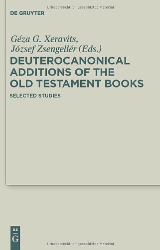 Deuterocanonical Additions of the Old Testament Books