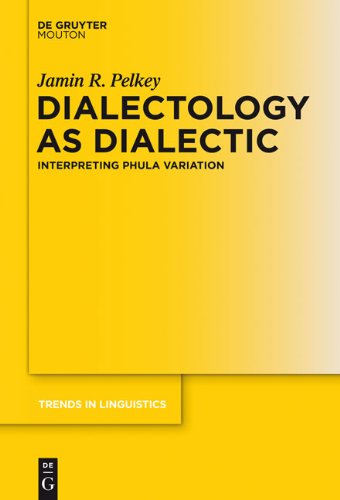 Dialectology as Dialectic