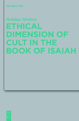 Ethical Dimension of Cult in the Book of Isaiah