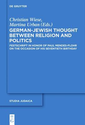German-Jewish Thought Between Religion and Politics