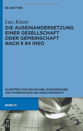 Die Auseinandersetzung Einer Gesellschaft Oder Gemeinschaft Nach 84 InsO