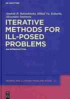 Iterative Methods for Ill-Posed Problems