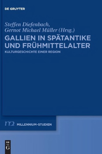 Gallien in Spatantike Und Fruhmittelalter