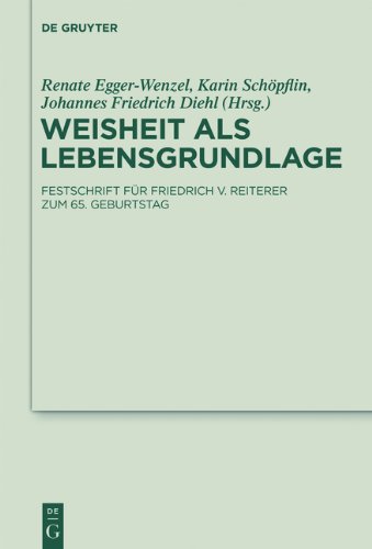 Weisheit als Lebensgrundlage (Deuterocanonical and Cognate Literature Studies)