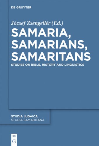 Samaria, Samarians, Samaritans