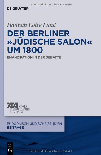 Der Berliner &quot;Judische Salon&quot; Um 1800