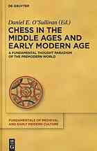 Chess in the Middle Ages and Early Modern Age