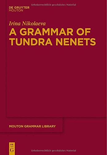 A Grammar of Tundra Nenets