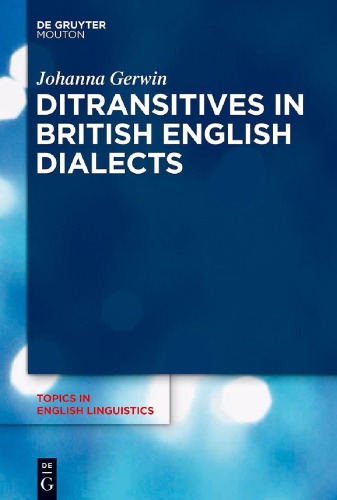 Ditransitives in British English Dialects