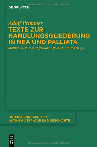 Texte Zur Handlungsgliederung in NEA Und Palliata