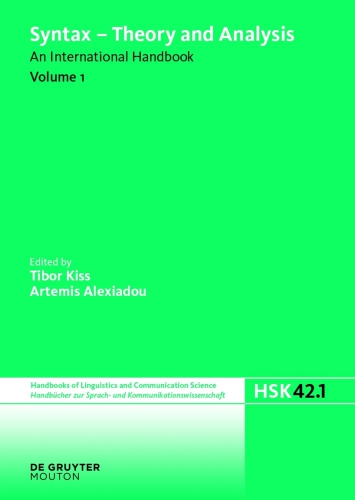 Syntax - Theory and Analysis. Volume 1