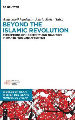 Beyond the Islamic Revolution