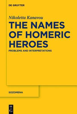 The Names of Homeric Heroes