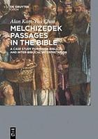 Melchizedek Passages in the Bible