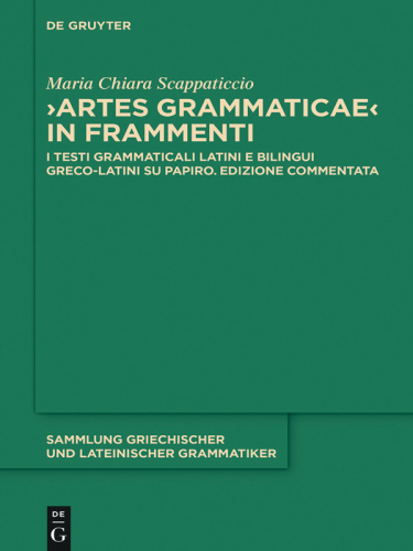 &quot;Artes Grammaticae&quot; in Frammenti