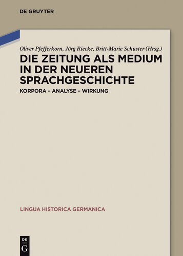 Die Zeitung ALS Medium in Der Neueren Sprachgeschichte