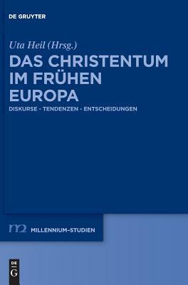 Das Christentum Im Fr�hen Europa