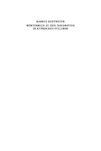 W�rterbuch Zu Den Inschriften Im Kyprischen Syllabar