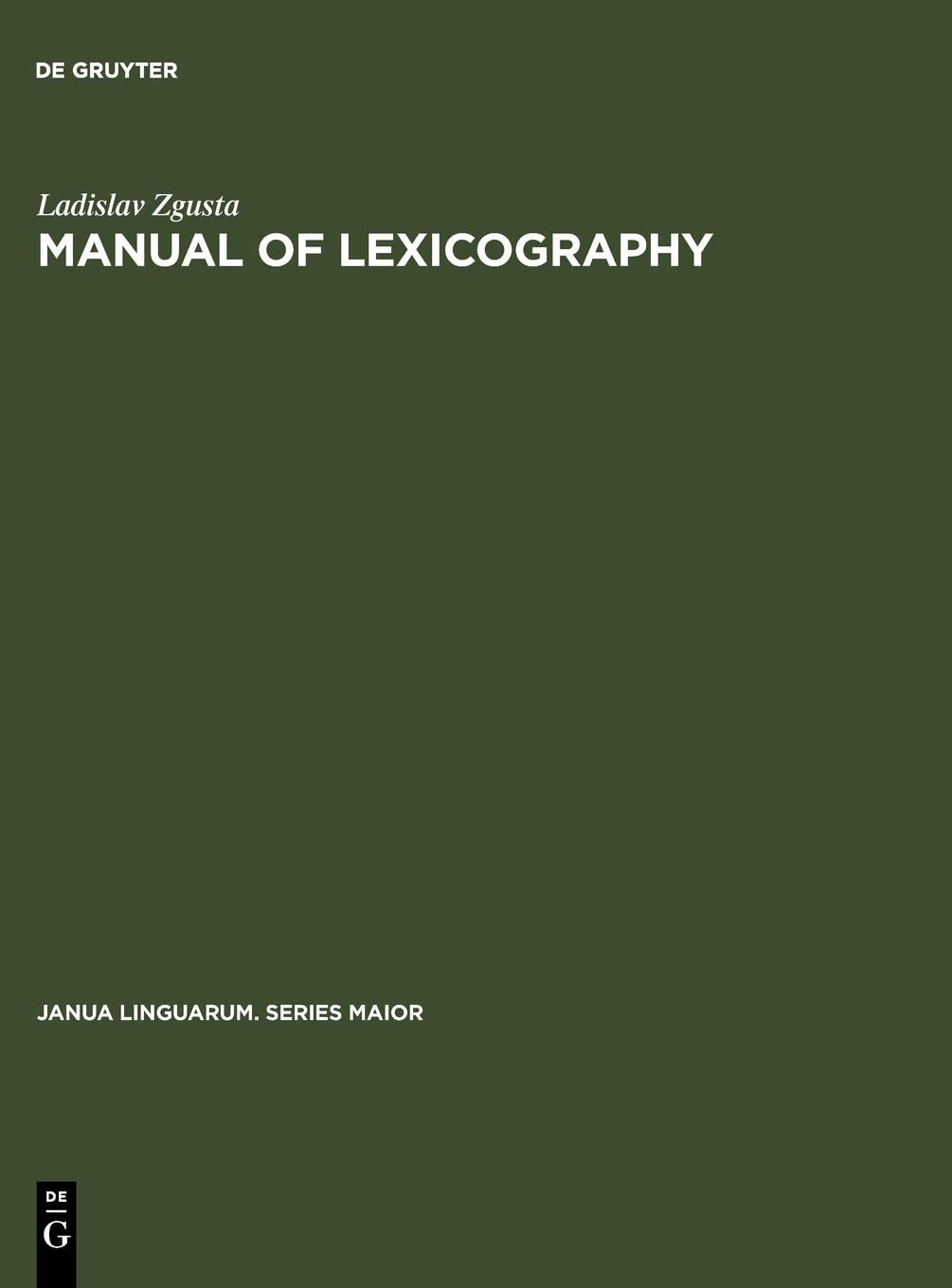 Manual of Lexicography (Janua Linguarum. Series Maior)