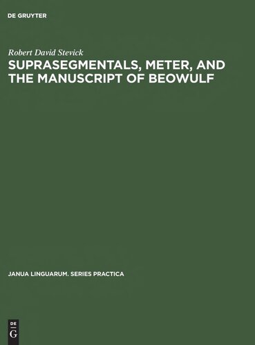Suprasegmentals, Meter, and the Manuscript of Beowulf