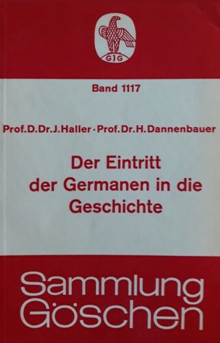 Der Eintritt Der Germanen in Die Geschichte