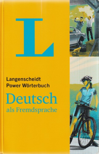 Langenscheidt Power W�rterbuch Deutsch ALS Fremdsprache(langenscheidt Power Dictionary German as a Foreign Language)