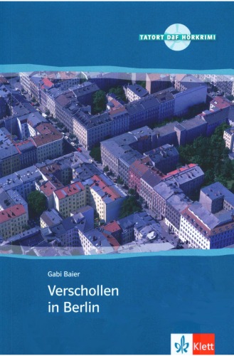 Verschollen in Berlin [mit Audio-CD] (Deutsch als Fremdsparche A2)