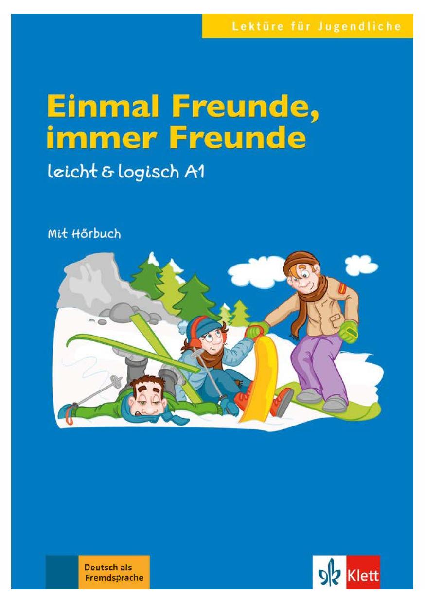 Einmal Freunde, immer Freunde